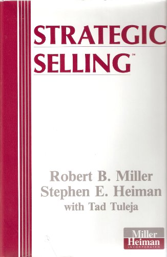 Stock image for Strategic Selling : The Unique Sales System for sale by Better World Books: West