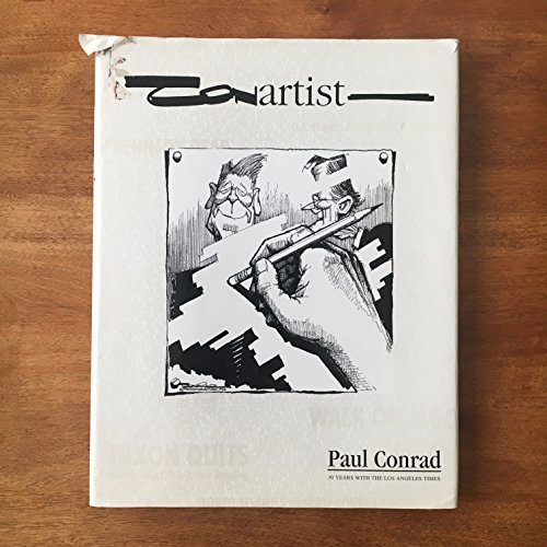 9780961909550: Con Artist: Paul Conrad-30 Years With the Los Angeles Times