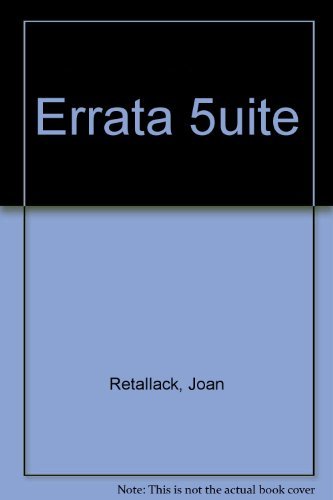 Imagen de archivo de Errata 5uite a la venta por ERIC CHAIM KLINE, BOOKSELLER (ABAA ILAB)