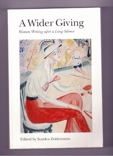 9780961911102: Wider Giving: Women Writing After a Long Silence
