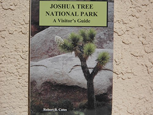 Beispielbild fr Joshua Tree National Park : A Visitor's Guide zum Verkauf von Better World Books