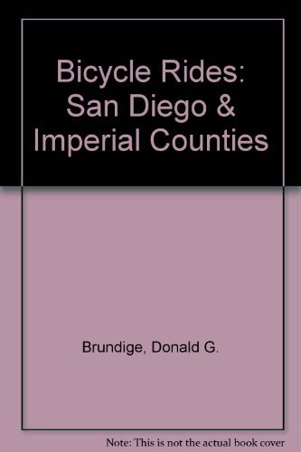 9780961915155: Bicycle Rides: San Diego & Imperial Counties [Lingua Inglese]