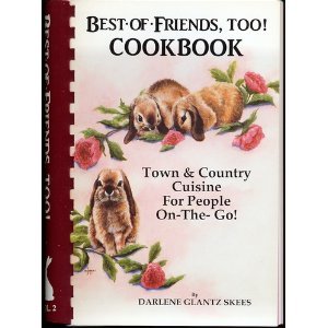 Stock image for Best-Of-Friends, Too Cookbook (Best of Friends Cookbooks) for sale by Jenson Books Inc