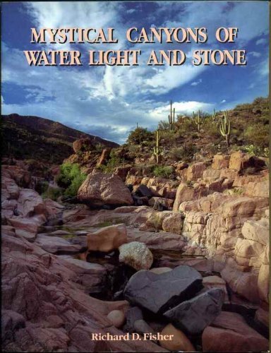 Imagen de archivo de Mystical Canyons of Water, Light, and Stone a la venta por medimops