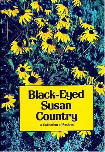 Beispielbild fr Black-Eyed Susan Country zum Verkauf von BookHolders