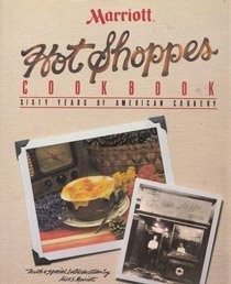 Beispielbild fr Marriott Hot Shoppes Cookbook: Sixty Years of American Cookery zum Verkauf von ZBK Books