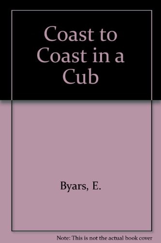 9780961926403: Coast to Coast in a Cub