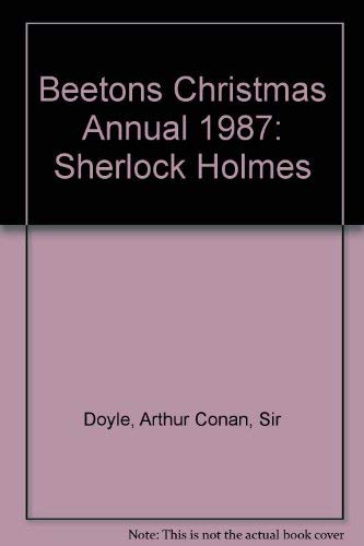 Imagen de archivo de Beetons Christmas Annual 1987: Sherlock Holmes, the Scandal at the Cavendish Card Club & the case of the Parnell Forgery & the Adventure of the Blue Carbuncle a la venta por Reader's Corner, Inc.