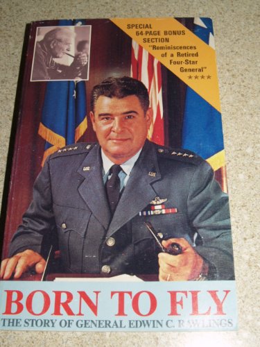 Born to fly (9780961932015) by Rawlings, Edwin W; Robert B. Stone