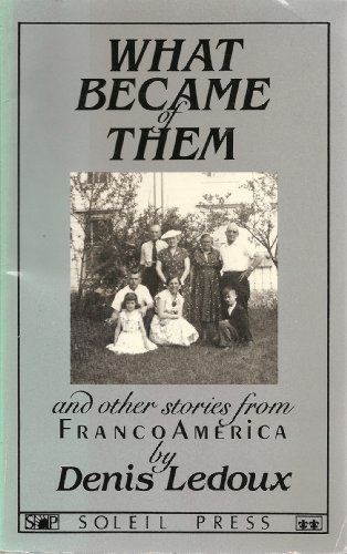 Beispielbild fr What Became of Them and Other Stories from Franco America zum Verkauf von BookScene