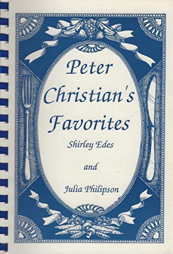 Peter Christian's favorites (9780961940904) by Edes, Shirley