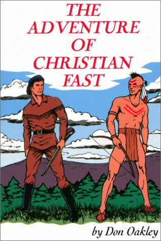 9780961946524: The Adventure of Christian Fast