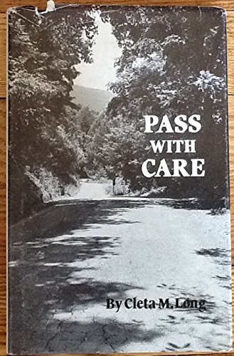 Beispielbild fr Pass with Care zum Verkauf von Bowman Books