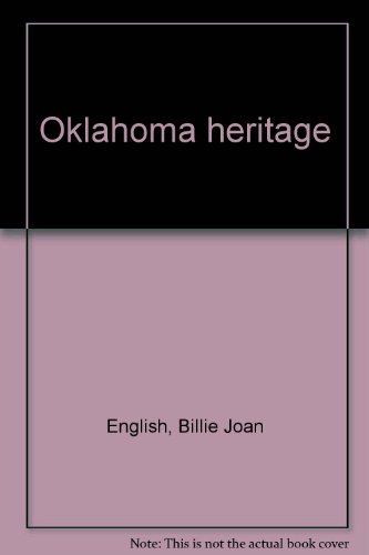 Oklahoma heritage (9780961948429) by English, Billie Joan