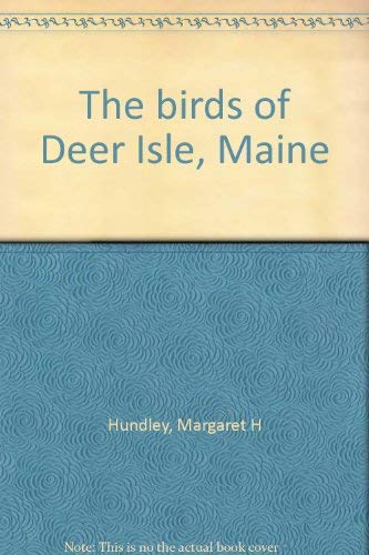 9780961948511: The birds of Deer Isle, Maine