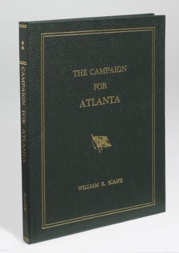 Beispielbild fr The Campaign for Atlanta zum Verkauf von GF Books, Inc.