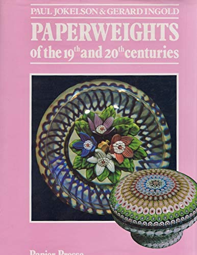 Stock image for Paperweights of the Nineteenth and Twentieth Centuries for sale by Blue Vase Books