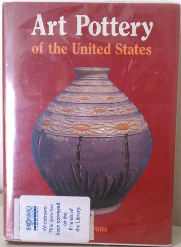 Beispielbild fr Art Pottery of the United States: An Encyclopedia of Producers and Their Marks, Together With a Directory of Studio Potters Working in the United st zum Verkauf von Half Price Books Inc.