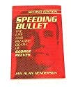 9780961959678: Speeding Bullet : The Life and Bizarre Death of George Reeves (Second Edition...