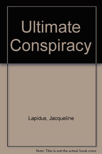 Ultimate Conspiracy (9780961959807) by Lapidus, Jacqueline