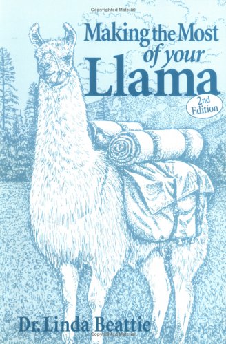 Making the Most of Your Llama: An Owners Manual
