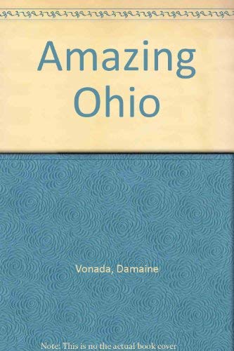 Stock image for Amazing Ohio for sale by P.C. Schmidt, Bookseller