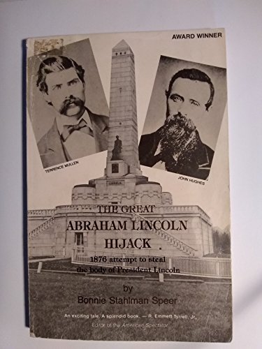 9780961963927: The great Abraham Lincoln hijack [Taschenbuch] by Speer, Bonnie Stahlman