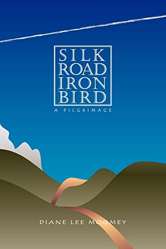 Stock image for Silk Road, Iron Bird for sale by Bookmans