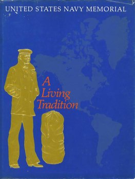 Stock image for United States Navy Memorial: A living tradition for sale by Better World Books