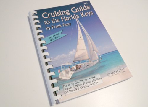 Beispielbild fr Cruising Guide to the Florida Keys: With Florida West Coast Supplement zum Verkauf von WeBuyBooks