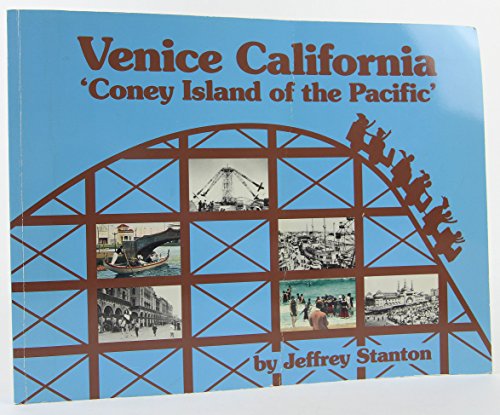 Stock image for Venice California: Coney Island of the Pacific for sale by Wizard Books