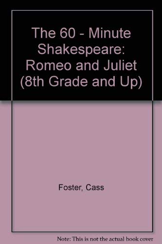 Beispielbild fr The Sixty Minute Shakespeare: Romeo and Juliet zum Verkauf von ThriftBooks-Dallas
