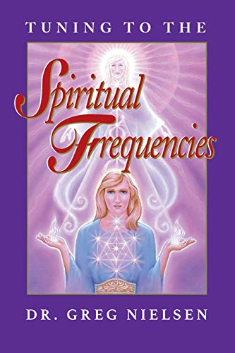 9780961991715: Tuning to the Spiritual Frequencies