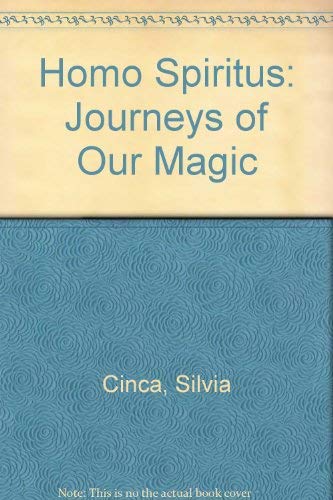 9780961993016: Homo Spiritus: Journeys of Our Magic