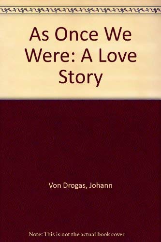 Beispielbild fr AS ONCE WE WERE a Love Story zum Verkauf von marvin granlund