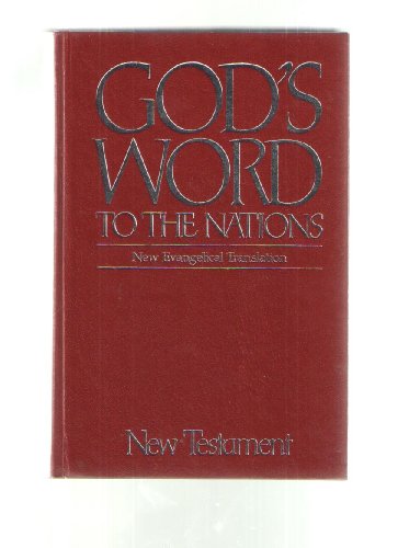 Beispielbild fr God's Word to the Nations: The New Testament Luther Bible Society Revision Committee Staff zum Verkauf von Wonder Book