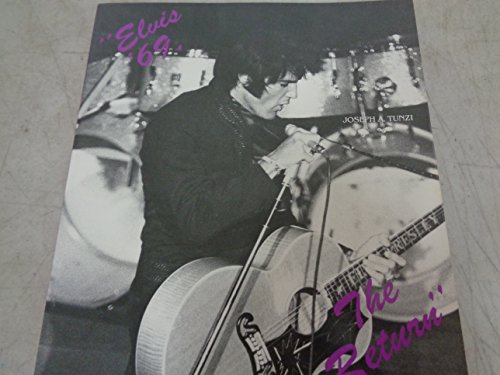 Imagen de archivo de Elvis 69: The Return a la venta por Bookcase