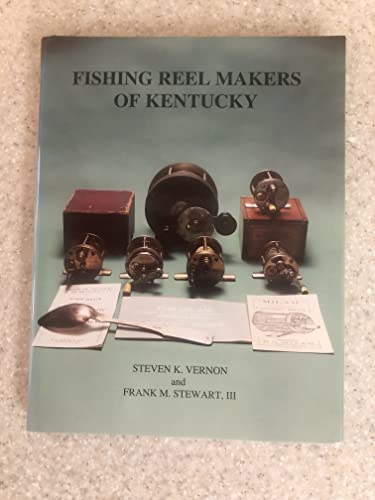 Stock image for Fishing Reel Makers of Kentucky for sale by Graver & Pen Rare Books