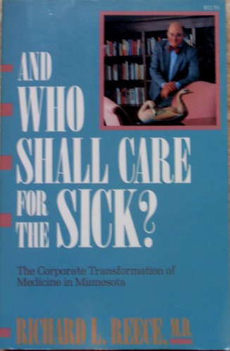 Imagen de archivo de And Who Shall Care for the Sick a la venta por R & B Diversions LLC