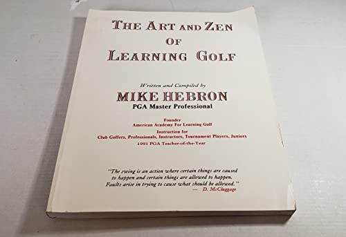 Imagen de archivo de The Art and Zen of Learning Golf, Third Edition a la venta por ThriftBooks-Dallas