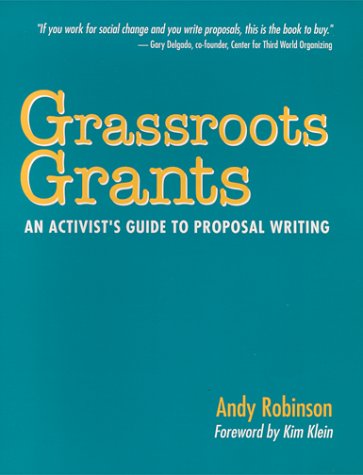 Imagen de archivo de Grassroots Grants: An Activist's Guide to Proposal Writing a la venta por Wonder Book
