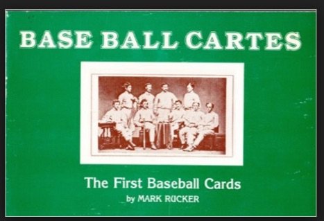 Baseball Cartes: The First Baseball Cards