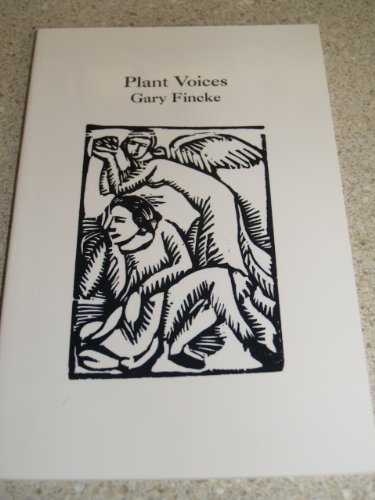 Plant Voices (9780962025143) by Fincke, Gary