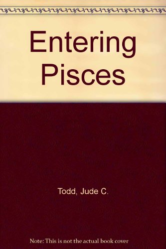 9780962025198: Entering Pisces