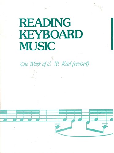 Reading Keyboard Music: 002 (9780962026812) by Reid, C. W.