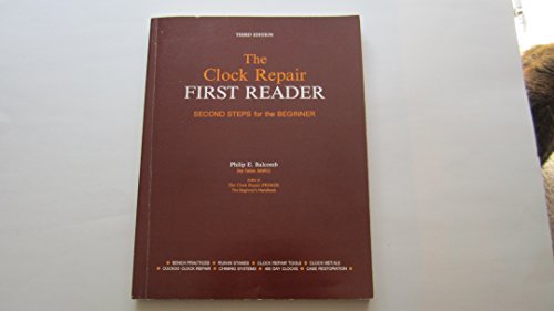 Stock image for The Clock Repair Primer: The Beginner's Handbook for sale by Ergodebooks