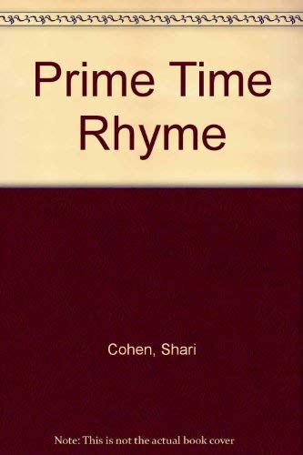 Prime Time Rhyme (9780962046742) by Cohen, Shari