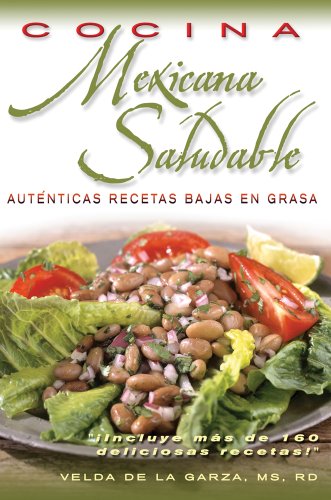 9780962047183: Cocina Mexicana saludable/ Healthy Mexican Cooking: Recetes Autenticas Con Bajo Contenido De Grasa