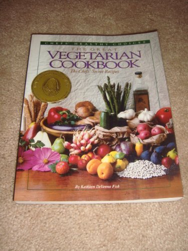 Stock image for The Great Vegetarian Cookbook: The Chef's Secret Recipes (Chefs' Healthy Choices) for sale by WorldofBooks