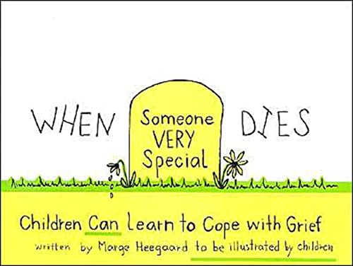 Imagen de archivo de When Someone Very Special Dies : Children Can Learn to Cope with Grief a la venta por Better World Books